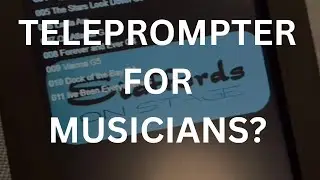 Teleprompter for musicians? &ldquo;Stageprompter&rdquo;