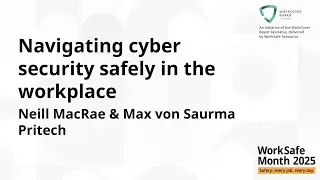 Navigating cyber security safely in the workplace - Neill MacRae