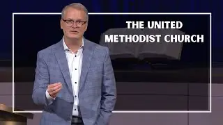 The United Methodist Church | Rev. Adam Hamilton | Church of the Resurrection