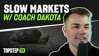 LIVE: Trading Slow Markets with Coach Dakota (9/25/25)