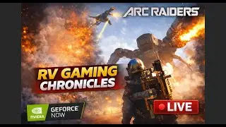 🔴 ARC Raiders LIVE Gameplay  | Nvidia GeForce NOW Cloud Gaming