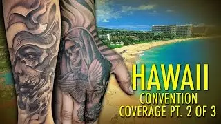 Rockstar Energy Inked Up Tour Tattoo Convention Coverage Hawaii part 2 of 3