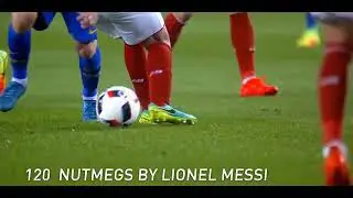 120 INSANE Nutmegs by Lionel Messi &bull;
