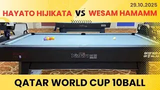 WESAM HAMAMM  vs HAYATO HIJIKATA〜Qatar World Cup 10Ball〜