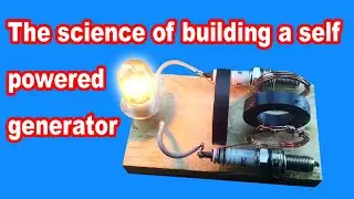 The science of building a self-powered generator