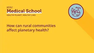 How Can Rural Communities Affect Planetary Health?