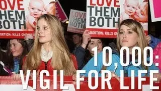 Ten thousand unite for life: Pro-life vigil against abortion in Dublin : Youth Defence