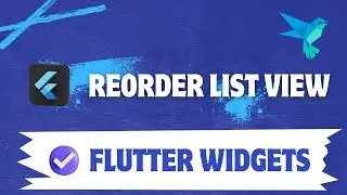 Reorder List || Flutter widgets and packages