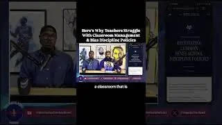Here&rsquo;s Why Teachers Struggle With Classroom Management & Bias Discipline Policies