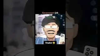 Trader vs goverment job #trader #government
