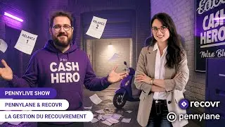 🎙️ Pennylive Show 🎙️ Pennylane x Recovr : Et si on s'occupait vraiment votre recouvrement ?