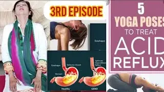 Yoga Poses to Help Reduce Gastric & Acidity Problems l 3rd Episode l Style facts with Afshan