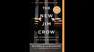 The New Jim Crow: Chapter 1 Part 1