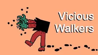 Vicious Walkers