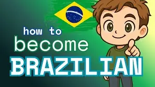How to BECOME BRAZILIAN &mdash; the practical, step-by-step guide to Brazilian citizenship