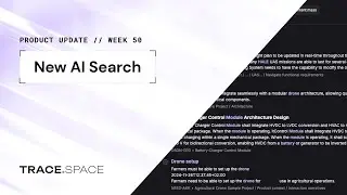 New AI Search | Trace.Space &ndash; AI for Systems Engineering | Product Update Week 50