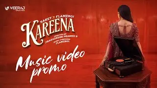 KAREENA - Promo Video | RAKET | Flameboi | Jaanyaa Joshi | Pragadeesh Prabhu