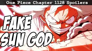 Ang Paglitaw ng PEKENG SUN GOD | One Piece Chapter 1128 Spoilers | Tagalog Analysis