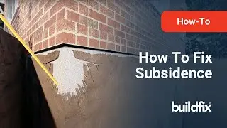 How To Fix Subsidence | Buildfix