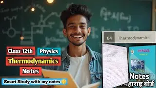 Class 12 Physics Thermodynamics Notes | Maharashtra Board | Handwritten Notes PDF Style (HSC 2025)
