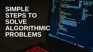 Steps to solve algorithm problems in Telugu || How to solve coding interviews problems