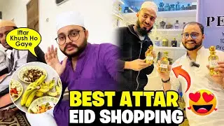 Best Attar in Okhla | Iftari Me Phir Biryani | Ramadan Vlog 4 | Eid Shopping Start #attar