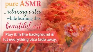 Pure ASMR Art Therapy 🌿 | Relaxing Painting Sounds to Calm Your Mind & Learn This Beautiful Art