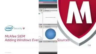 McAfee Enterprise Security - How to Add a Windows Data Source