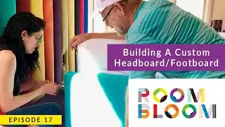 Building A Custom Headboard/Footboard | Room Bloom