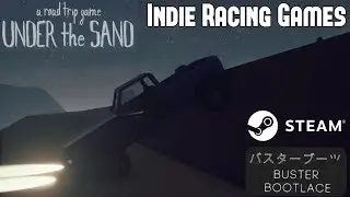 Indie Racing Games: UNDER the SAND - A Road Trip Game