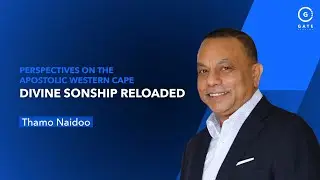 Thamo Naidoo - Divine Sonship Reloaded - POA Western Cape