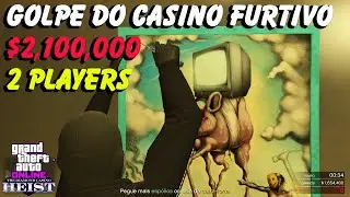 GTA V Online Golpe do Casino Furtivo - Casino Heist Finale Silent & Sneaky Stealth Hard $2,100,000