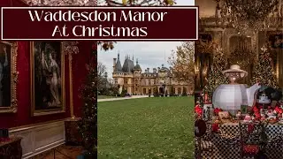 CHRISTMAS AT WADDESDON MANOR | Vlogmas Ep.1