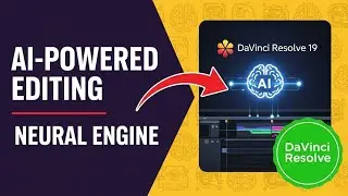 How to Use DaVinci Resolve 19 Neural Engine for AI-Powered Editing (2025 Guide)