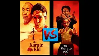 Good, Better, Best? Ep. 03 - The Karate Kid Vs. The Kung Fu Kid - A Video Essay