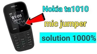 Nokia ta1010 mic jumper solution 1000% | Nokia All keypad mobile mic solution 🔥🔥
