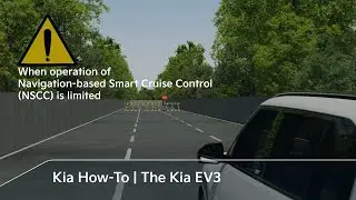 When operation of Navigation-based Smart Cruise Control (NSCC) is limited | The Kia EV3