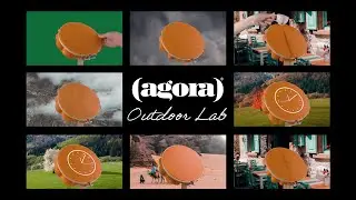 Agora&reg; Outdoor lab