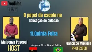 O PAPEL DA ESCOLA NA EDUCAÇÃO DO CIDADÃO #Edição_27