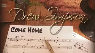 Drew Simpson - Come Home EPK