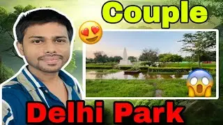 Coronation  Park delhi Ka || Park Delhi || Couple Park #viral #vlog #youtube #rajdasvlogs