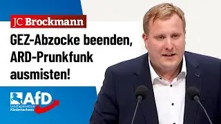 GEZ-Abzocke beenden, ARD-Prunkfunk ausmisten! &ndash; Jens-Christoph Brockmann (AfD)