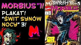 RISE OF THE MIDNIGHT SONS 3: MORBIUS LIVING VAMPIRE 1 -- UNSHELL AND POSTER!