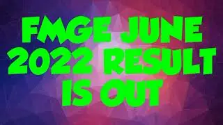 FMGE JUNE 2022 RESULT IS RELEASED #FMGEJUNE2022RESULT #fmgejune2022 #FMGERESULT