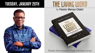 20th Jan - Trust In The Lord With All Your Heart | Living Word Devotional By Mensa Otabil WORD TO GO