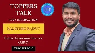 UPSC Topper Kaustubh Rajput (IES) (AIR 7) Live Interaction l Toppers Talk l UPSC TIME