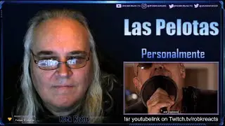 Las Pelotas - First Time Hearing - Personalmente - Requested Reaction