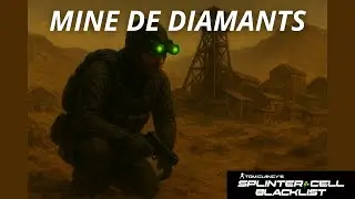 Splinter Cell Blacklist - Panth&egrave;re Gameplay FR - (Mine de Diamants)
