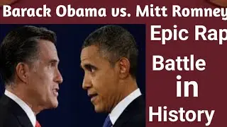 Barack Obama vs. Mitt Romney &ndash; The Most Viewed Epic Rap Battle in History | The History Plug