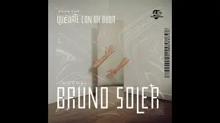 Bruno Soler - QUÉDATE CON MI DUDA 🥀 (Official Audio) | Pop Rock 2026 (